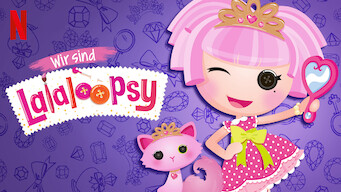 Wir sind Lalaloopsy (2017)